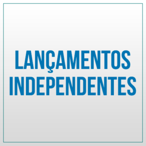 lancamentos independentes