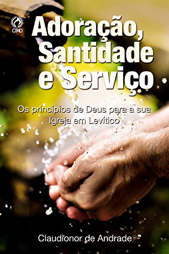 adoracao-santidade-e-servico