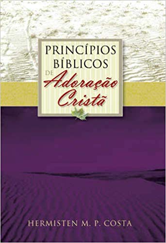 principios-biblicos-de-adoracao-crista